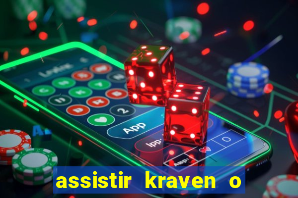 assistir kraven o caçador dublado